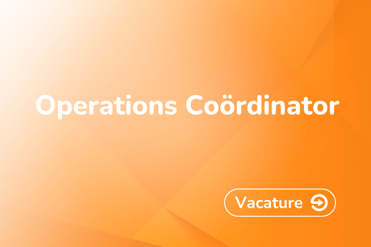 Vacature Operations Coördinator